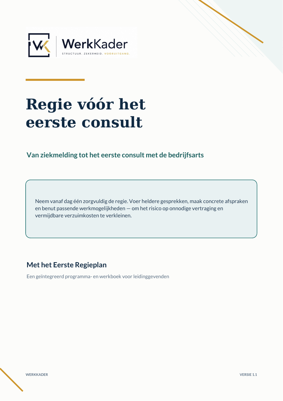 Regie vóór het eerste consult - digitaal WerkKader-programma